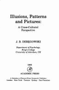 Illusions, Patterns, and Pictures: A Cross-Cultural Perspective