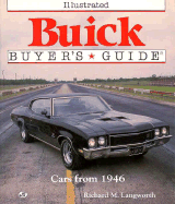 Illustrated Buick Buyer's Guide: Cars from 1946 - Langworth, Richard