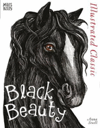 Illustrated Classic: Black Beauty
