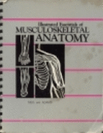 Illustrated essentials of musculoskeletal anatomy