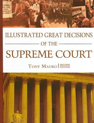 Illustrated Great Decisions of the Supreme Court - Mauro, Tony