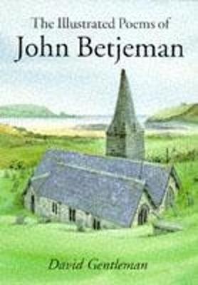 Illustrated Poems of John Betjeman - Betjeman, John, Sir