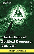 Illustrations of Political Economy, Vol. VIII (in 9 Volumes)