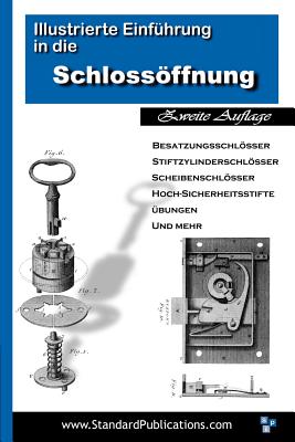 Illustrierte Einfuehrungin die Schlossoeffnung - McCloud, Mark, and Borgwardt, Jens (Translated by)
