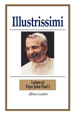 Illustrissimi - John Paul I, Pope