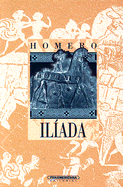 Ilmada - Homero, and Segala y Estalella, Luis (Translated by)