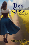 Ilo's Quest: A Royal Ball