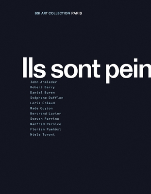 Ils Sont Peintres - Cerizza, Luca (Text by), and Pecoil, Vincent (Text by)