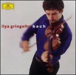 Ilya Gringolts Plays Bach