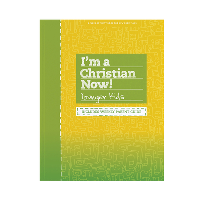 I'm a Christian Now! - Younger Kids Activity Book: Includes Weekly Parent Guide - Lifeway Kids