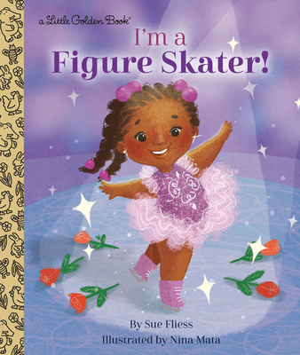 I'm a Figure Skater! - Fliess, Sue