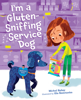 I'm a Gluten-Sniffing Service Dog - Babay, Michal