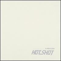 I'm a Hotshot - Hotshot