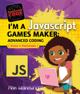 I'm a JavaScript Games Maker: Advanced Coding