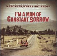 I'm a Man of Constant Sorrow - Various Artists