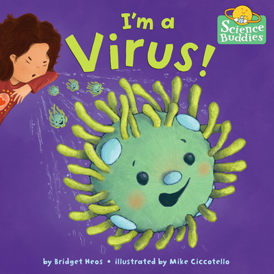 I'm a Virus! - Heos, Bridget