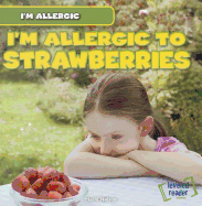 I'm Allergic to Strawberries - Nelson, Maria