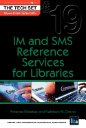 Im and SMS Reference Services for Libraries