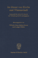 Im Dienst Von Kirche Und Wissenschaft: Festschrift Fur Alfred E. Hierold Zur Vollendung Des 65. Lebensjahres