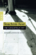 Im Gegenlicht - Fest, Joachim