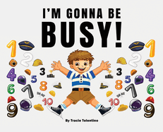 I'm Gonna Be Busy