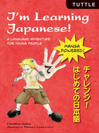 I'm Learning Japanese!: A Language Adventure for Young People
