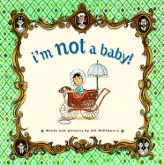 I'm Not a Baby! - 