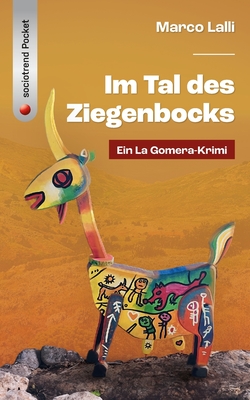 Im Tal des Ziegenbocks: Ein La Gomera-Krimi - Lalli, Marco