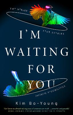 I'm Waiting For You - Bo-Young, Kim, and Bowman, Sophie (Translated by), and Ryu, Sung (Translated by)