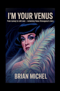 I'm Your Venus: From Runway to Cold Case - Reclaiming Venus Xtravaganza's Story