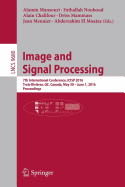 Image and Signal Processing: 7th International Conference, ICISP 2016, Trois-Rivires, QC, Canada, May 30 - June 1, 2016, Proceedings