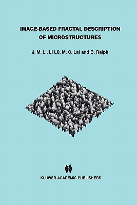 Image-Based Fractal Description of Microstructures - Li, J.M., and Li L, and Man On Lai