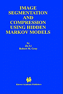 Image Segmentation and Compression Using Hidden Markov Models