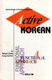 Active Korean: A Functional Approach (text only)