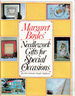 Margaret Boyles' Needlework Gifts for Special Occasions