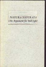 Natura Naturata (an Argument for Still-Life): Benefit Exhibition for Squat Theatre