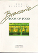 The Bayswater Brasserie Book of Food