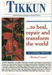 Tikkun: To Heal, Repair, and Transform the World: An Anthology