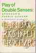 Play of Double Senses: Spenser's Faerie Queene (Landmarks in Literature)