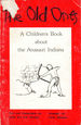 The Old Ones: A Children's Book about the Anasazi Indians