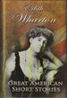 Edith Wharton: Great American Short Stories