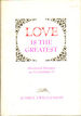 Love is the Greatest: Devotional Messages on 1 Corinthians 13