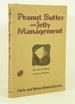 Peanut Butter and Jelly Management: Tales From Parenthood Lessons for Managers