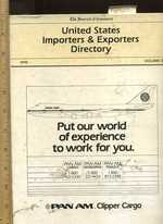 United State Importers and Exporters Directory: 1990, Volume 2 [Giant Tome, Listed By Import, Export and State, World Commerce]