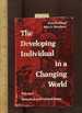 The Developing Individual in a Changing World: Volume I / One / 1: Historical and Cultural Issues: New Babylon: Studies in the Social Sciences Series No. 24 [Critical Practical Study; Review Reference Biographical ]