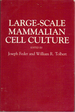 Large-Scale Mammalian Cell Culture