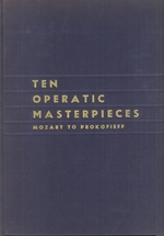 Ten Operatic Masterpieces