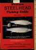 Western Steelhead Fishing Guide: Everything You Need to Know to Hook Steelhead Consistently: Tackle Methods and Best River Selections: Fly Fishing Chapter By Frank Amato: 173 Best Rivers: Oregon Washington California Idaho British Colombia: W/ Stats