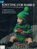 Knitting for Babies: From the Archives of the Lindberg Press: Complete Instructions for 36 Sweaters, Dresses, Rompers, and Other Projects