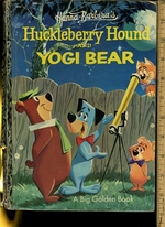 Hanna Barbera's Huckleberry Hound and Yogi Bear: Huckleberry Hound Builds a House / Yogi Bear [2 Stories Bound in One Book, Pictorial Children's Reader, Learning to Read, Skill Building]
